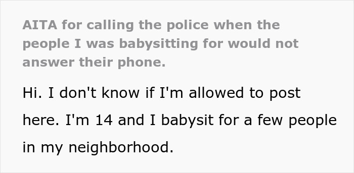 Parent ignores play-friend calls from teen babysitter, gets mad when she gets involved with police