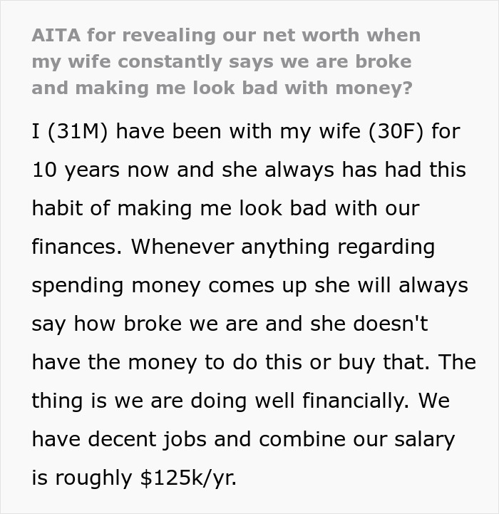 Husband Is Tired Of Wife's Pity Story That They're Broke, Reveals They're Actually Millionaires, Making Her Look Like A Liar Husband Is Tired Of Wife's Pity Story That They're Broke, Reveals They're Actually Millionaires, Making Her Look Like A Liar