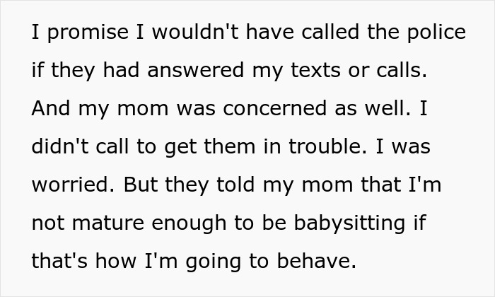 Parent ignores play-friend calls from teen babysitter, gets mad when she gets involved with police