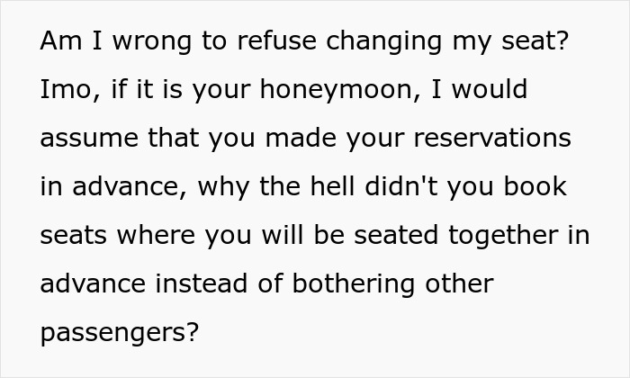 Entitled Newlyweds Are Upset Fellow Plane Traveler Refused To Accommodate For Their Lack Of Foresight When Booking Plane Seats Entitled Newlyweds Are Upset Fellow Plane Traveler Refused To Accommodate For Their Lack Of Foresight When Booking Plane Seats