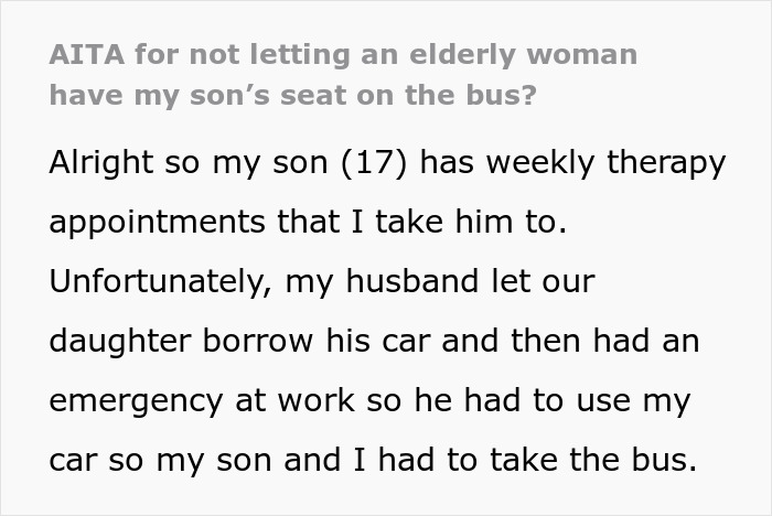 Parent Refuses To Make Their Ill 17-Year-Old Son Give Up His Seat For An Elderly Woman, Wonders If They Did The Right Thing
