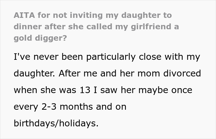 19 Y.O. Daughter Gets Excluded From Family Dinner Because She Called Her Dad’s 26 Y.O. Girlfriend A Gold Digger 19 Y.O. Daughter Gets Excluded From Family Dinner Because She Called Her Dad’s 26 Y.O. Girlfriend A Gold Digger
