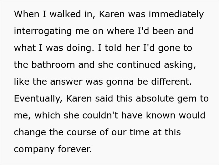Karen Boss Tells Off Overworked And Underpaid Employee For Taking A 5-Minute Break, They Stop Doing Her Job For Her Karen Boss Tells Off Overworked And Underpaid Employee For Taking A 5-Minute Break, They Stop Doing Her Job For Her