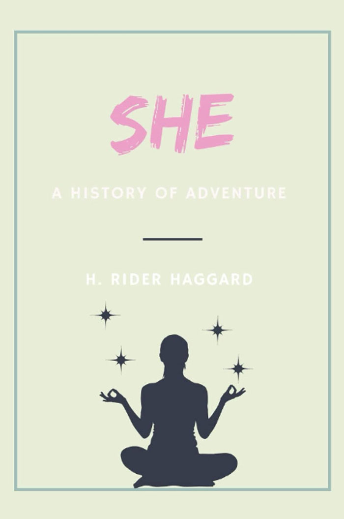 Cover for "She: A History Of Adventure" book