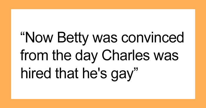 Woman Embarrasses Herself By Confronting Coworker About Him Being Gay Even Though He Isn’t