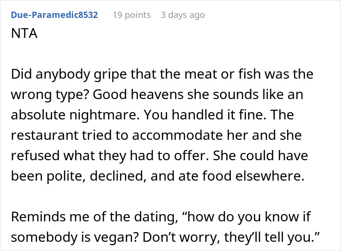 “You Just Assume Because I’m Vegan I Only Eat Salads?”: Sister Under Fire After Not Catering To Brother’s Vegan GF At Her Engagement Dinner “You Just Assume Because I’m Vegan I Only Eat Salads?”: Sister Under Fire After Not Catering To Brother’s Vegan GF At Her Engagement Dinner