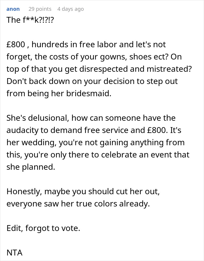 "Two Of The Bridesmaids Stormed Off": Woman Refuses To Participate In Wedding After Hearing Bride's Delusional Expectations, Gets Called All Kinds Of Rude Names "Two Of The Bridesmaids Stormed Off": Woman Refuses To Participate In Wedding After Hearing Bride's Delusional Expectations, Gets Called All Kinds Of Rude Names