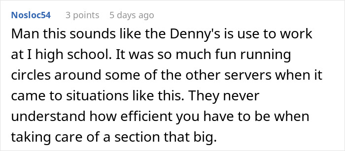 Server Maliciously Complies And Lets Newbies Take Care Of Her Tables After They Complained Hers Are Better, They Regret Asking For It Server Maliciously Complies And Lets Newbies Take Care Of Her Tables After They Complained Hers Are Better, They Regret Asking For It