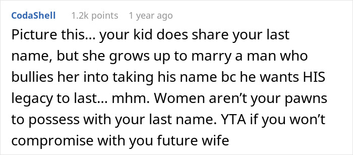 Man Wonders If He Is Wrong To Want His Fiancée To Have His Last Name When She Doesn’t Man Wonders If He Is Wrong To Want His Fiancée To Have His Last Name When She Doesn’t