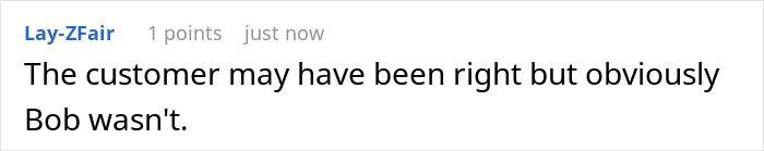 Employee Follows The "Customer Is Always Right" Rule Literally After Being Written Up, The Boss Pays With His Job Employee Follows The "Customer Is Always Right" Rule Literally After Being Written Up, The Boss Pays With His Job