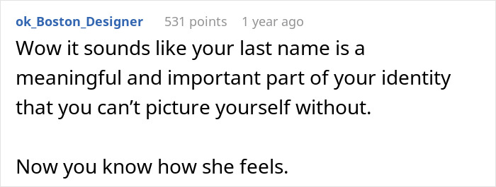 Man Wonders If He Is Wrong To Want His Fiancée To Have His Last Name When She Doesn’t Man Wonders If He Is Wrong To Want His Fiancée To Have His Last Name When She Doesn’t