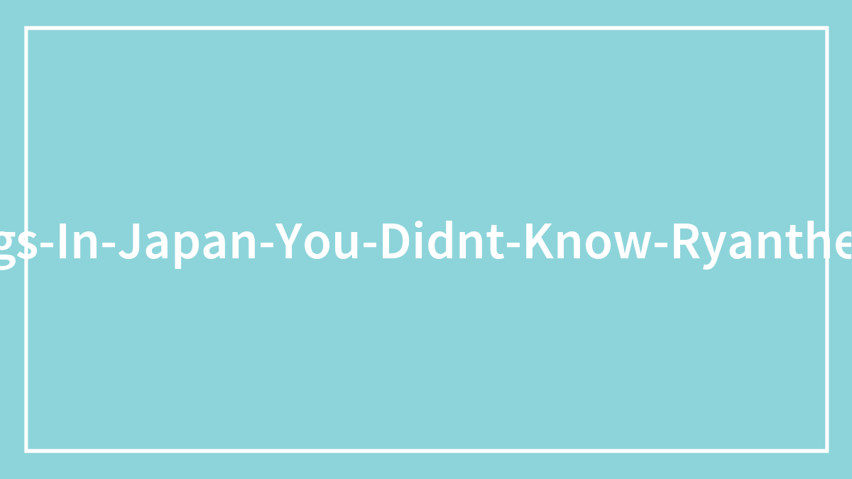 “Things In Japan That Would Send Americans Into A Coma”: 22 Unexpected Japanese Customs That Surprised This TikToker