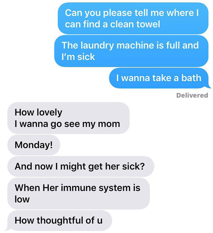 Me (26M) Talking To My Karen Sister (36F), She Hides The Towels When I’m Sick, So She Doesn’t Get Sick