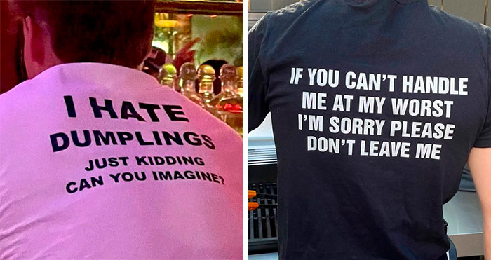 40 Times People Spotted A Shirt That Was So Good They Just Had To Take A Pic, As Shared On The “Good Shirts” Instagram Account (New Pics)