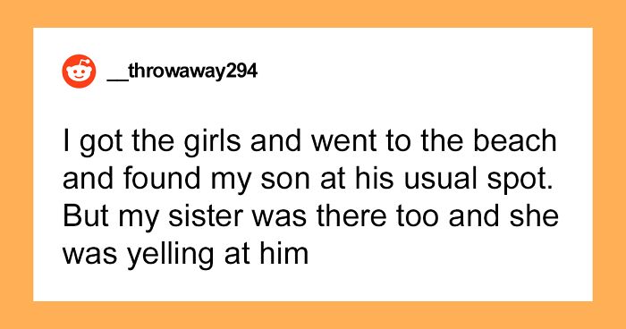 Aunt Lashes Out At Her Teen Nephew Then Acts Stunned When His Mom Tells Her To Pack Her Bags And Leave