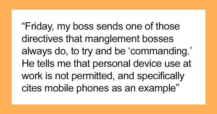 Employee Is Told By Boss They Can’t Use Personal Phone At Work Anymore So They Maliciously Comply, End Up With No Ability To Work At All