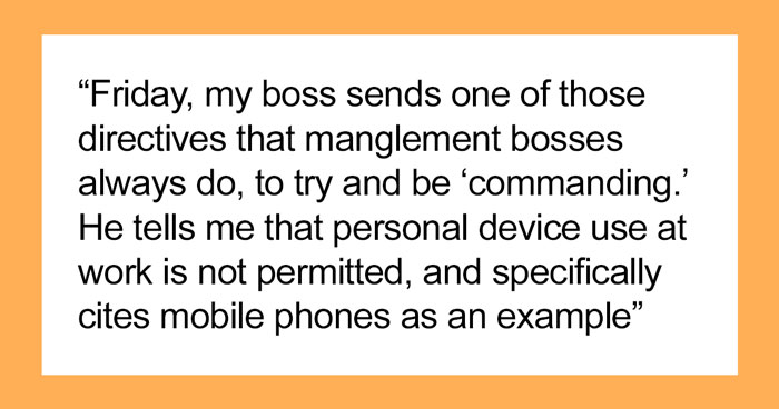 Employee Is Told By Boss They Can’t Use Personal Phone At Work Any More So They Maliciously Comply, End Up With No Ability To Work At All
