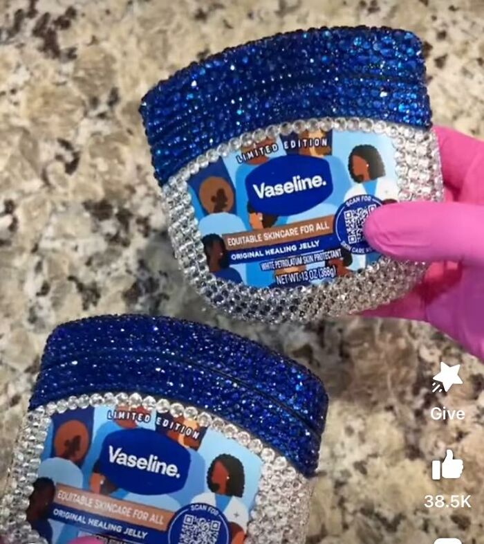 Seriously… Bedazzled Vaseline… People Got Way Too Much Time And Money I Guess