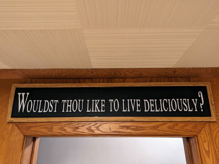 A Friend Got Me A Mfh Sign That Said "In This Kitchen, We Lick The Spoon". In Two Different Fonts Of Course