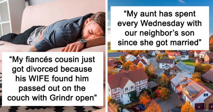 30 People Share The Juiciest Pieces Of Gossip They Know | Bored Panda