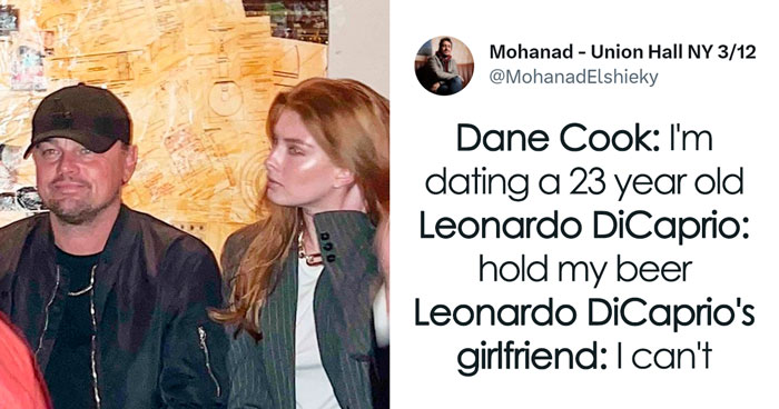 Leonardo DiCaprio Is Allegedly Dating A 19 Y.O. Model, And Netizens Are Roasting Him With Memes (35 Posts)