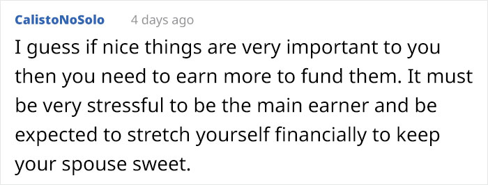 Wife Is Upset Her Husband Refused To Move To A Bigger Home, Get Nicer Cars, And Go On Better Holidays After His Raise Wife Is Upset Her Husband Refused To Move To A Bigger Home, Get Nicer Cars, And Go On Better Holidays After His Raise