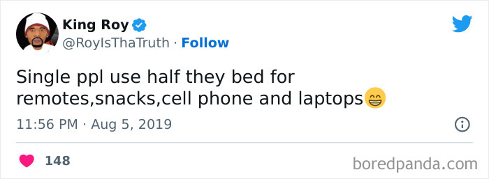 Single life meme about using half the bed for remotes, snacks, phones, and laptops, posted by King Roy.