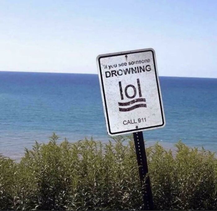 If Someone’s Drowning… Lol