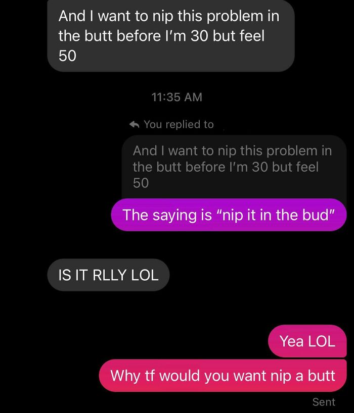 Nip It In The Butt
