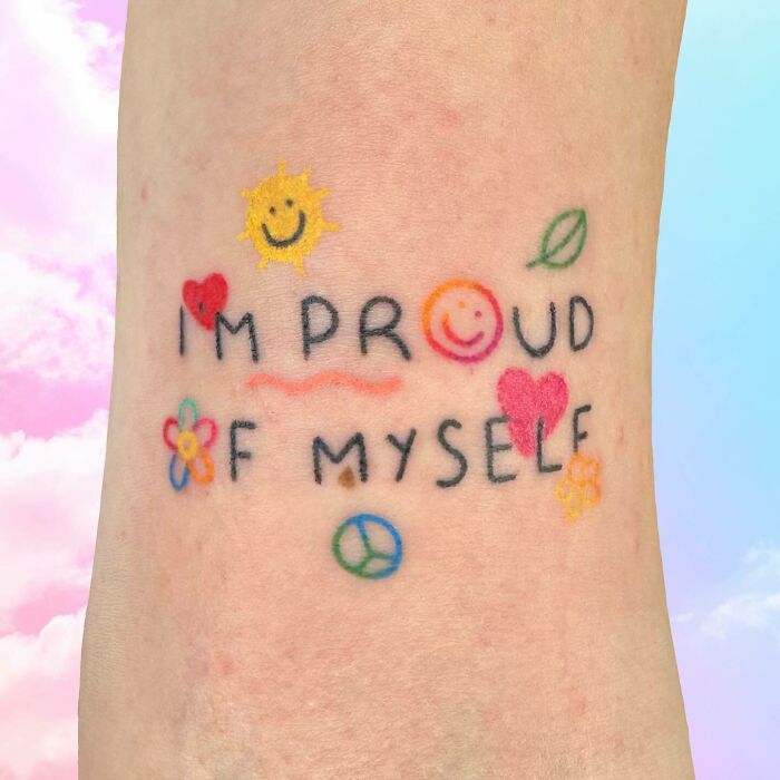 "I'm Proud Of Myself" Tattoo