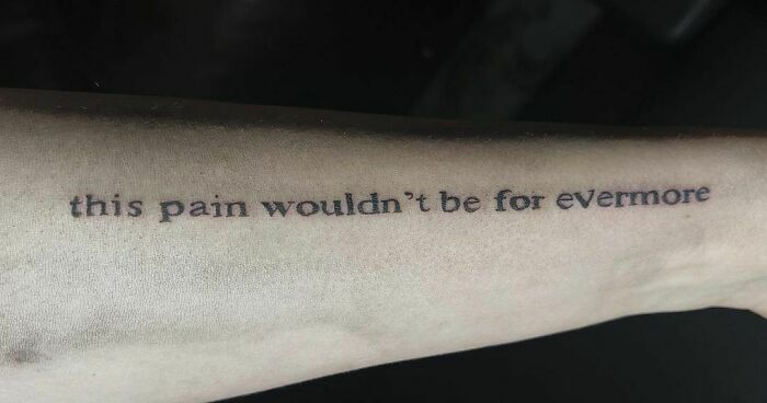 "This Pain Wouldn't Be For Evermore" Tattoo