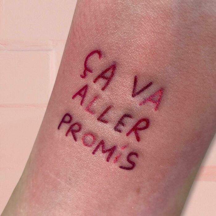 "I'll Be Fine I Promise" in french tattoo 