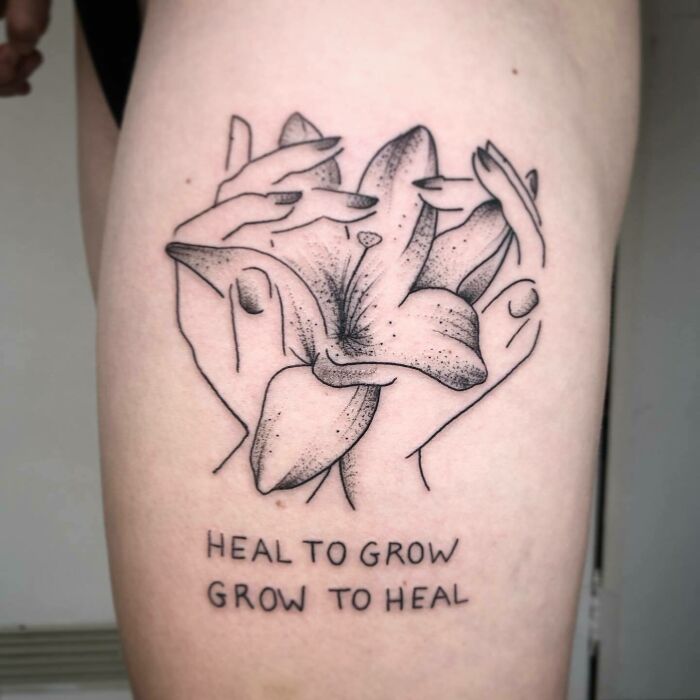 "Heal To Grow, Grow To Heal" lilies flower tattoo 