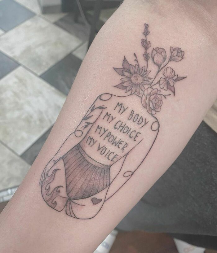"My Body, My Choice, My Power, My Voice" Tattoo