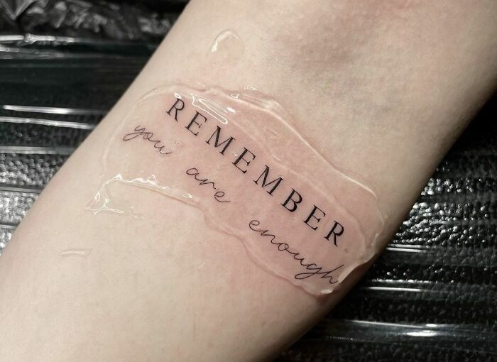 "Remember, You Are Enough" Tattoo
