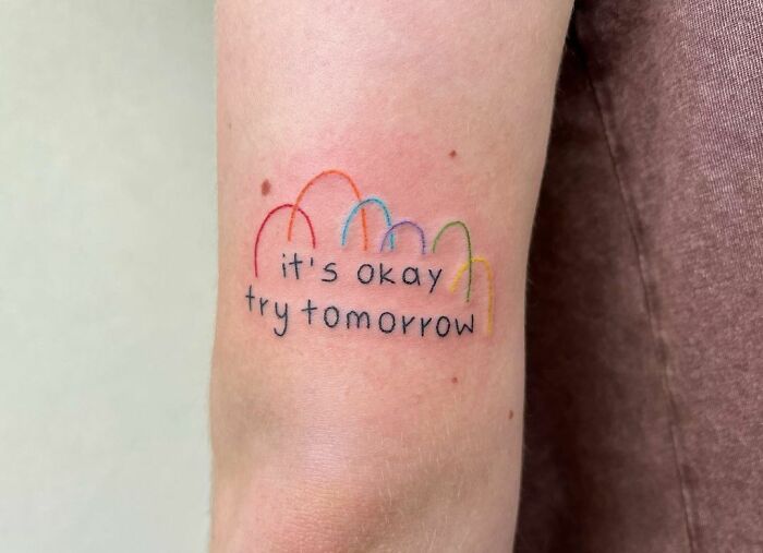 its okay try tomorrow arm tattoo