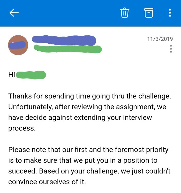 This Rejection I Received After Working On A Take-Home Challenge For A Week. Still Angers Me Today How Rudely They Responded