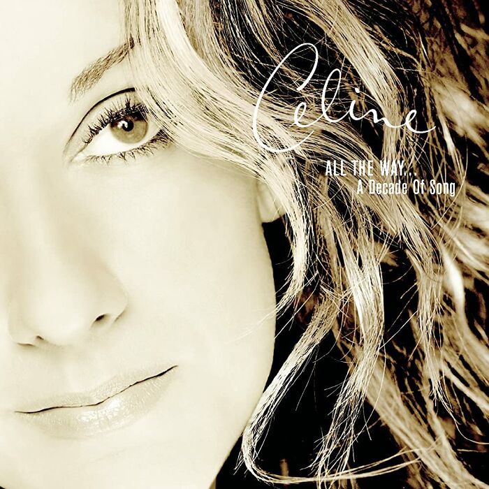 Celine Dion – All The Way... A Decade Of Song (22 Million Sales)