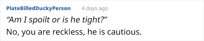 Wife Is Upset Her Husband Refused To Move To A Bigger Home, Get Nicer Cars, And Go On Better Holidays After His Raise Wife Is Upset Her Husband Refused To Move To A Bigger Home, Get Nicer Cars, And Go On Better Holidays After His Raise