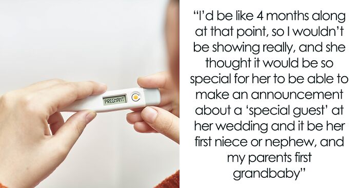 ‘Bridezilla’ Livid Over Sister Announcing Pregnancy At Her Wedding Ceremony, Doesn’t Want To See The Newborn