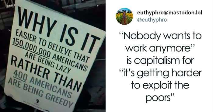 “Anarchy4Everyone”: 50 Eye-Opening And Relatable Posts From People Who Are So Over Capitalism