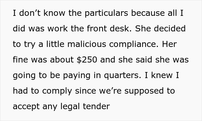 Clerk viciously obeys woman who insists on paying $250 fine for just a quarter