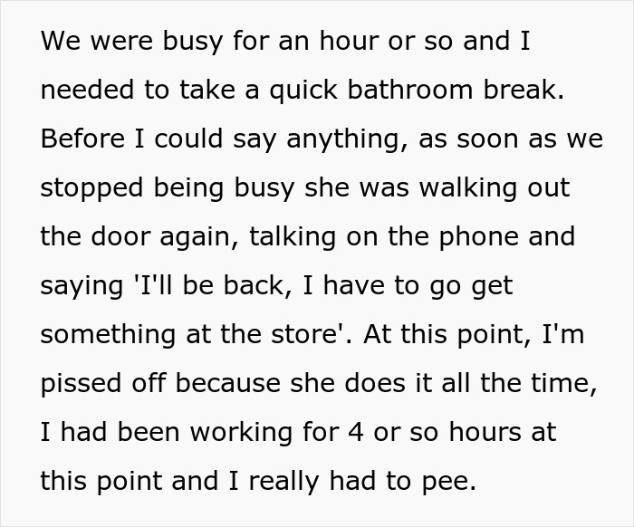 Guy Is Sick And Tired Of His Coworker Running Off And Leaving Him To Work Alone, Doesn't Cover For Her