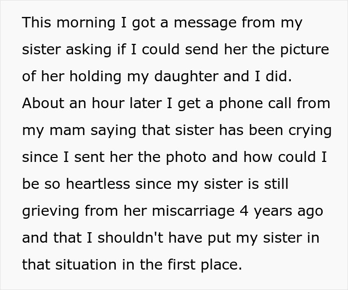 A new mom who sent a photo of her daughter at her sister's request was told not to do it after she had a miscarriage four years ago