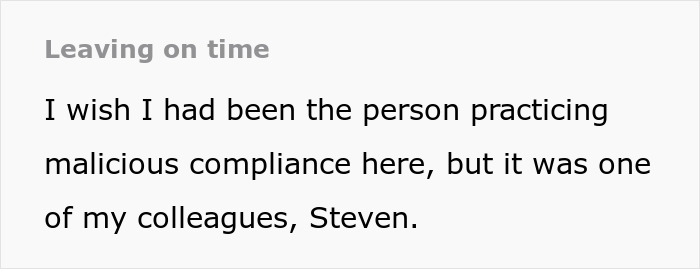 "And Then, At Exactly 7AM, He Quietly Went Home": Lab Employee Maliciously Complies With The Shift Manager As She Orders Him To Keep Working After Hours