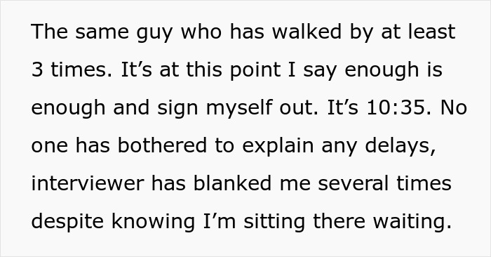 Jobseeker Is Disappointed That Their Interview Is 35 Minutes Late, Realizes The Recruiter Walked Past Him Several Times Jobseeker Is Disappointed That Their Interview Is 35 Minutes Late, Realizes The Recruiter Walked Past Him Several Times