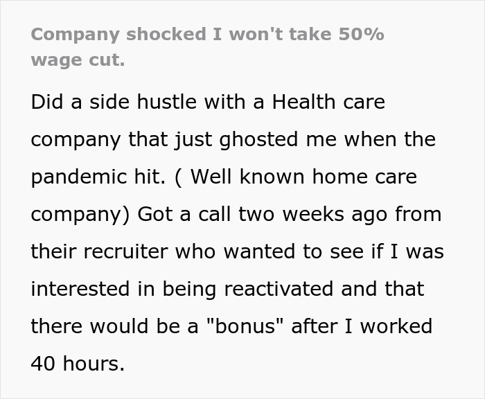 The company tries to gaslight this person for a 50% pay cut, but they waste not a second and quit