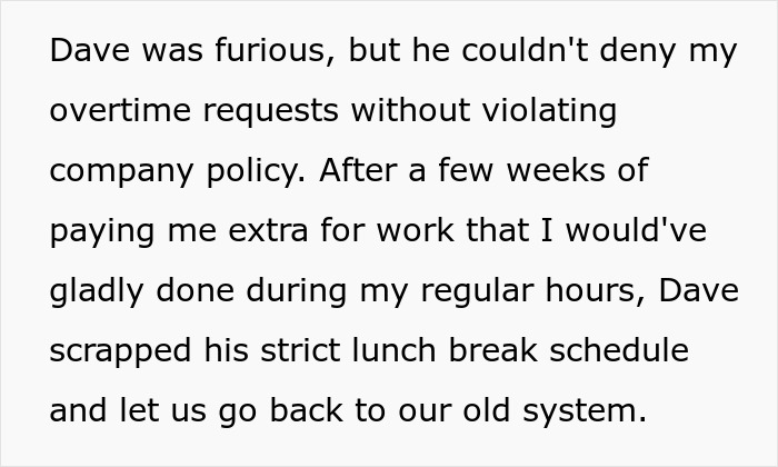 Boss tries to micromanage employees' lunch breaks and pays them extra overtime