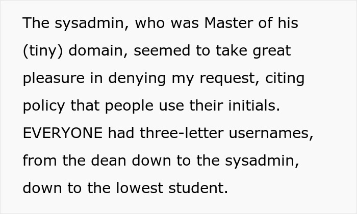 Guy Can’t Get A Simpler Username Because Of University “Initials Only” Policy, Maliciously Complies Guy Can’t Get A Simpler Username Because Of University “Initials Only” Policy, Maliciously Complies