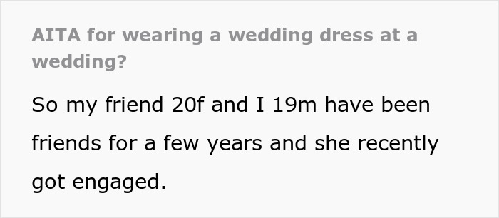 "Am I The Jerk For Wearing A Wedding Dress At A Wedding?" "Am I The Jerk For Wearing A Wedding Dress At A Wedding?"